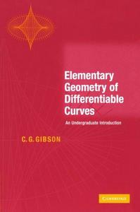 Elementary Geometry of Differentiable Curves: an Undergraduate Introduction
