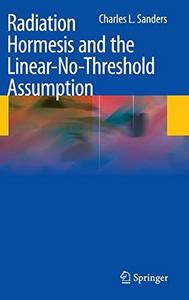 Radiation hormesis and the linear-no-threshold assumption