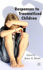 Responses to Traumatized Children