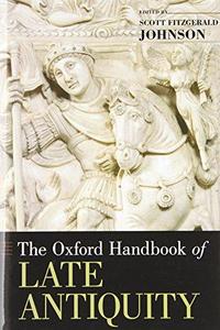 The Oxford Handbook of Late Antiquity