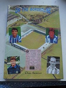 On the Borderline - the Official History of Chester City FC