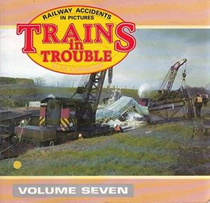 Trains in Trouble-Vol.7