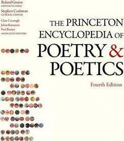 The Princeton encyclopedia of poetry and poetics