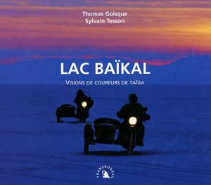 Lac Baïkal : visions de coureurs de Taïga
