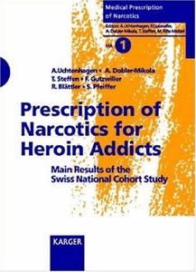 Prescription of narcotics for heroin addicts : main results of the Swiss national cohort study