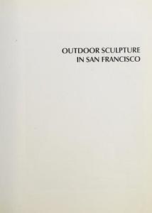 Outdoor sculpture in San Francisco: A heritage of public art