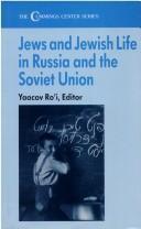Jews and Jewish life in Russia and the Soviet Union