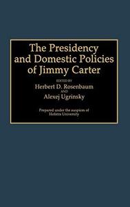 The presidency and domestic policies of Jimmy Carter