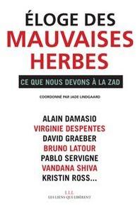 Éloge des mauvaises herbes