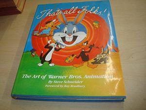 That's all folks ! : the art of Warner Bros. animation