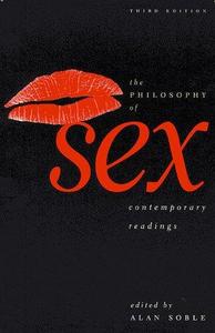 The philosophy of sex : contemporary readings