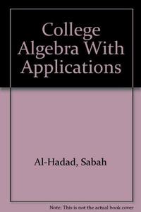 College Algebra With Applications