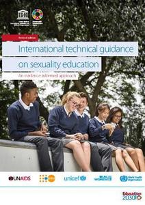 International technical guidance on sexuality education : an evidence-informed approach.