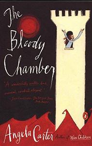 The bloody chamber, and other stories