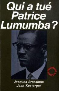 Qui a tué Patrice Lumumba ?