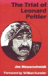 The Trial of Leonard Peltier