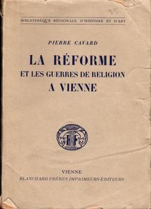 La réforme et les guerres de religion à Vienne