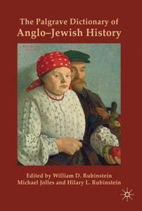 The Palgrave Dictionary Of Anglojewish History