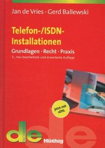 Telefon-, ISDN-Installationen Grundlagen, Recht, Praxis