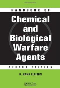 Handbook of Chemical and Biological Warfare Agents, Second Edition