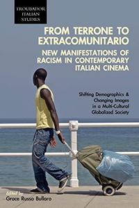 From Terrone to Extracomunitario : New Manifestations of Racism in Contemporary Italian Cinema