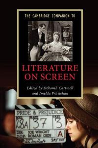 The Cambridge Companion to Literature on Screen