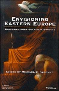 Envisioning Eastern Europe