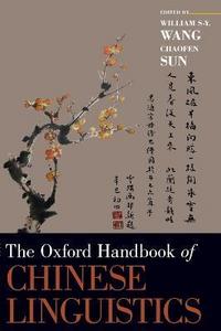 The Oxford Handbook of Chinese Linguistics