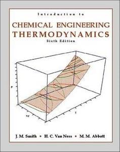 Introduction to Chemical Engineering Thermodynamics 6th edition