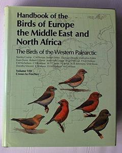 Handbook of the birds of Europe, the Middle East and North Africa : the birds of the Western Palearctic