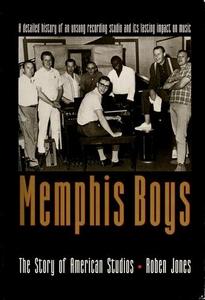 Memphis Boys: the story of American Studios