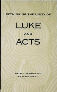 Rethinking the unity of Luke and Acts