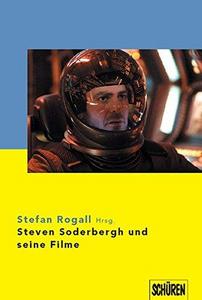 Steven Soderbergh und seine Filme