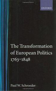 The transformation of European politics, 1763-1848