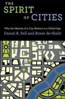 The Spirit of Cities : Why the Identity of a City Matters in a Global Age