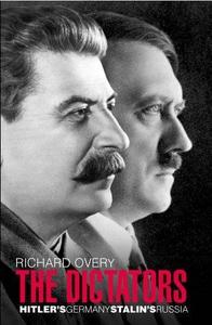 The Dictators: Hitler's Germany, Stalin's Russia