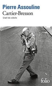 Henri Cartier-Bresson : l'oeil du siècle