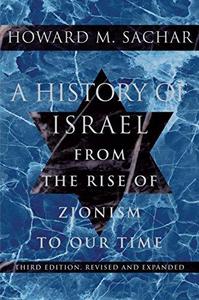 A History of Israel : From the Rise of Zionism to Our Time