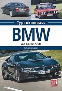 BMW : Von 1981 bis heute