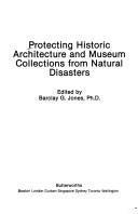 Protecting historic architecture and museum collections from natural disasters