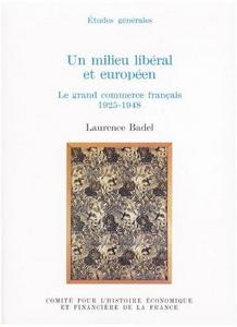 Un milieu libéral et européen : le grand commerce français, 1925-1948