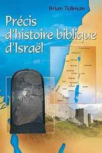 Précis d’histoire biblique d’Israël