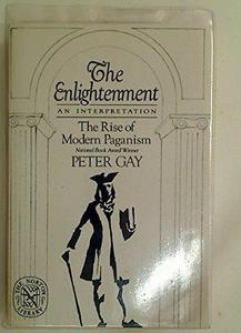 The Enlightenment: The rise of modern paganism