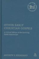 Other early Christian gospels: a critical edition of the surviving Greek manuscripts