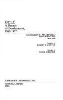 OCLC, a decade of development, 1967-1977