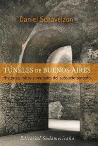 Los Tuneles De Buenos Aires (Obras Diversas)