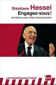 Engagez-vous! entretiens avec Gilles Vanderpooten