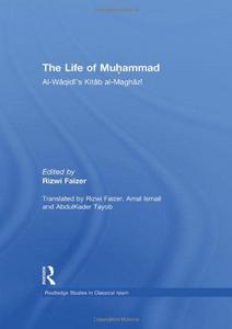 The life of Muḥammad : al-Wāqidī's Kitāb al-maghāzī