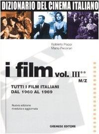 Dizionario del cinema italiano. I film