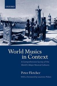World musics in context : a comprehensive survey of the world's major musical cultures